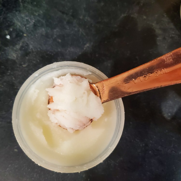 1 tsp of coconut oil